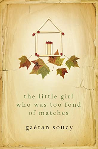 9780007131457: The Little Girl Who Was Too Fond of Matches