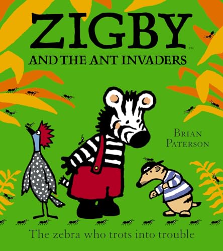 Stock image for Zigby and the Ant Invaders for sale by WorldofBooks