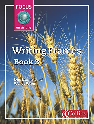 9780007132010: Focus on Writing – Writing Frames Book 3: Bk. 3 (Focus on Writing S.)