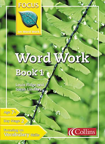 9780007132263: Focus on Word Work – Word Work Book 1: Boost spelling and vocabulary skills with this engaging pupil book