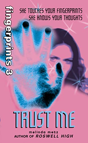 Stock image for Trust Me (Fingerprints, Book 3) for sale by WorldofBooks