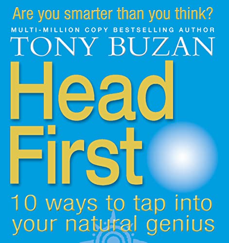 Head First: 10 Ways to Tap into Your Natural Genius (9780007132850) by Buzan, Tony