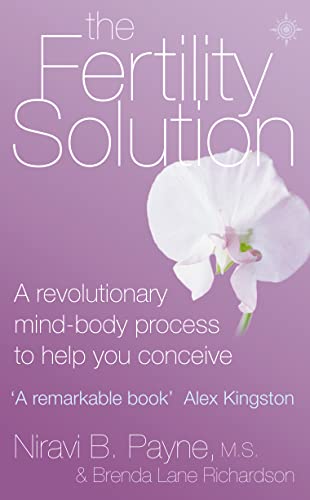 Stock image for The Fertility Solution: A Revolutionary Mind-Body Process to Help You Conceive for sale by WorldofBooks