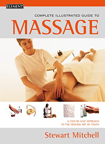 9780007133000: Complete Illustrated Guide to Massage