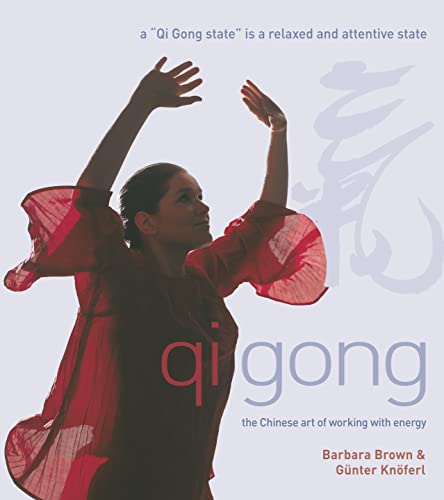 Stock image for Qi Gong: The Chinese art of working with energy for sale by WorldofBooks