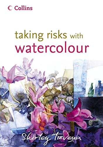 Beispielbild fr Taking Risks with Watercolour zum Verkauf von WorldofBooks