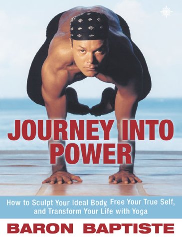 Beispielbild fr Journey Into Power: Sculpt Your Ideal Body, Free Your True Spirit and Transform Your Entire Life zum Verkauf von WorldofBooks