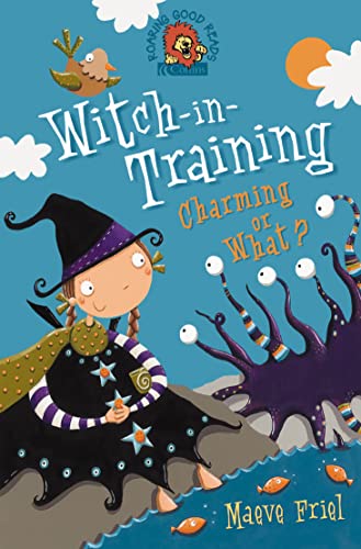 Stock image for Charming or What?: Book 3 (Witch-in-Training) for sale by WorldofBooks