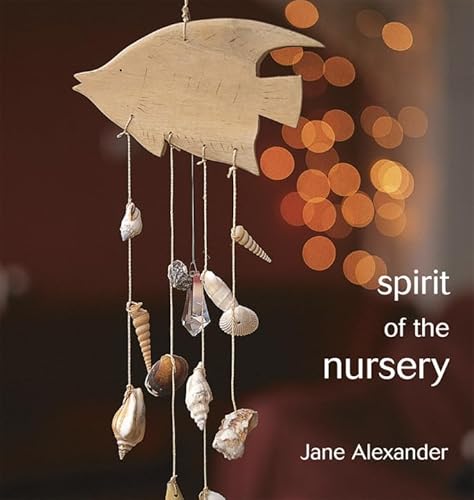 THE SPIRIT OF THE NURSERY