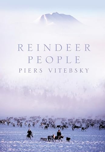 9780007133628: Reindeer People: Living with Animals and Spirits in Siberia