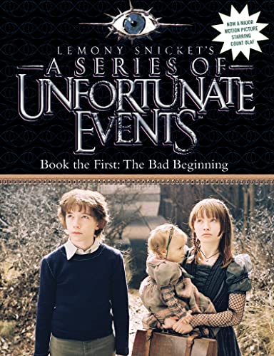 A Series of Unfortunate Events (1) - Book the First - The Bad Beginning: Complete & Unabridged - Lemony Snicket
