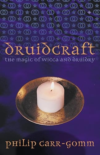 Stock image for Druidcraft: The Magic of Wicca & Druidry for sale by ThriftBooks-Dallas
