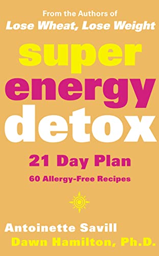 9780007133994: Super Energy Detox: 21 Day Plan with 60 Allergy-Free Recipes