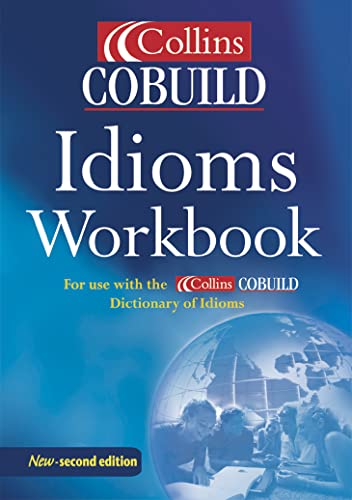 Stock image for Collins Cobuild Idioms Workbook: For use with the Collins Cobuild Dictionary of Idioms (Helbing Languages) for sale by medimops