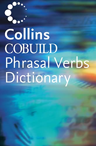 Stock image for Collins COBUILD Dictionary of Phrasal Verbs for sale by SecondSale