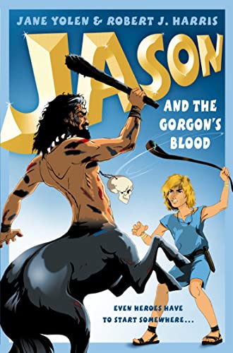 Beispielbild fr Jason and the Gorgon's Blood zum Verkauf von Better World Books