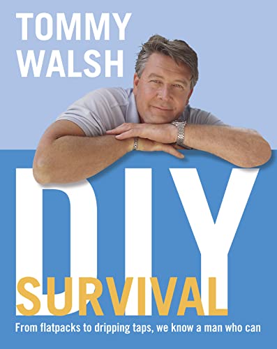 9780007134229: Tommy Walsh’s DIY Survival