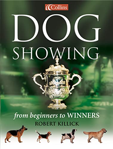 Stock image for Collins Dog Showing: From Beginners to Winners for sale by WorldofBooks