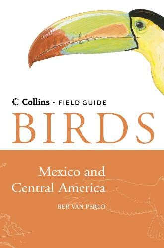 9780007134908: Birds of Mexico and Central America (Collins Field Guide)