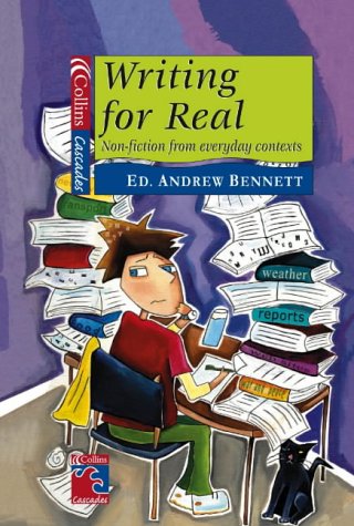 Writing for Real (9780007134915) by Andrew Bennett