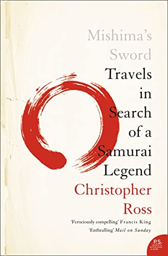 9780007135097: Mishima’s Sword: Travels in Search of a Samurai Legend [Lingua Inglese]