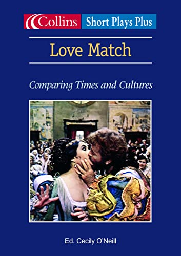 Love Match (Short Plays Plus) (9780007135585) by Cecily O'Neill