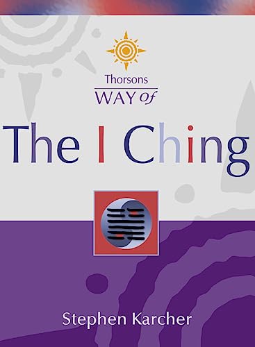 Stock image for Thorsons Way of " The I Ching for sale by WorldofBooks