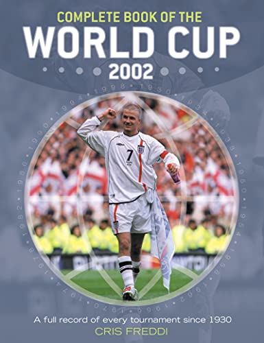 Beispielbild fr Complete Book of The World Cup 2002 zum Verkauf von WorldofBooks