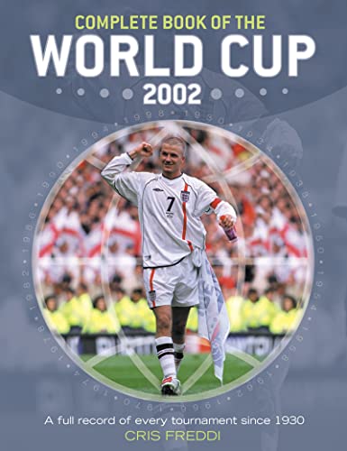 Stock image for Complete Book of The World Cup 2002 for sale by AwesomeBooks