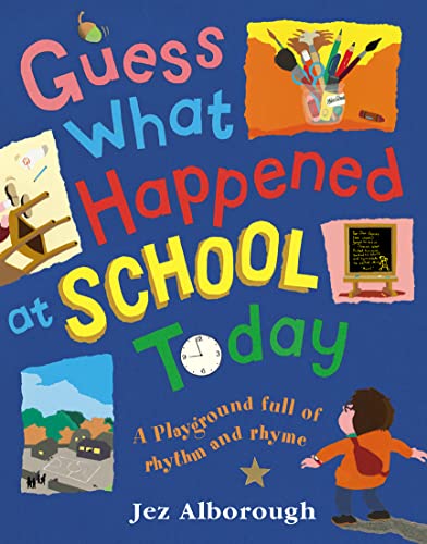 Stock image for Guess What Happened at School Today for sale by WorldofBooks