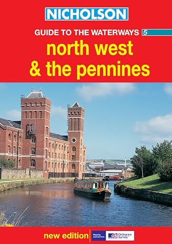 Stock image for North West and the Pennines: Book 5 (Nicholson Guide to the Waterways) for sale by WorldofBooks