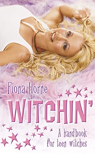 Stock image for Witchin' : A Handbook for Teen Witches for sale by Better World Books