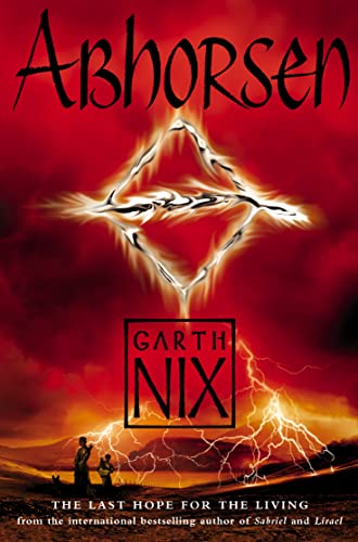 Abhorsen: The Last Hope for the Living. Winner of the Aurealis Award 2004, category Young Adult Novel - Nix, Garth
