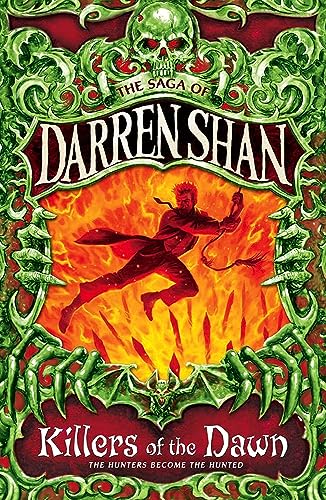 Beispielbild fr Killers of the Dawn: Book 9 (The Saga of Darren Shan) zum Verkauf von WorldofBooks