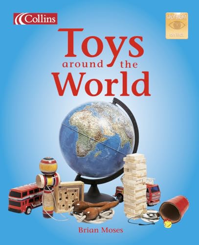Imagen de archivo de Toys Around the World (Spotlight on Fact) a la venta por Phatpocket Limited