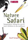 Stock image for Nature Safari: 100 Things To Do In The Wild for sale by WorldofBooks