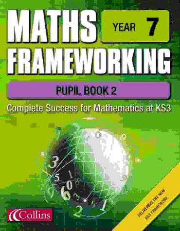 9780007138562: Maths Frameworking – Year 7 Pupil Book 2