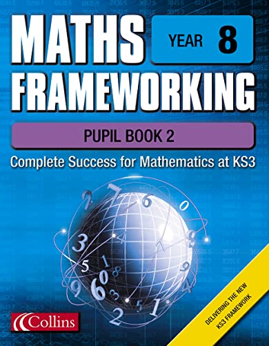 Beispielbild fr Maths Frameworking: Pupil Book 2 for KS3 (Year 8) zum Verkauf von AwesomeBooks