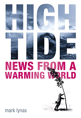 Beispielbild fr High Tide: News from a Warming World zum Verkauf von AwesomeBooks