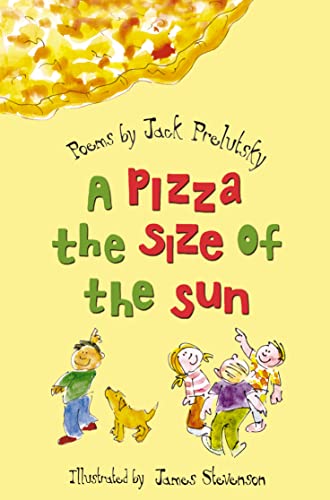 A Pizza the Size of the Sun (9780007139996) by Prelutsky, Jack
