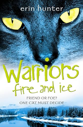 Stock image for Fire and Ice: FOUR CLANS. ONE DESTINY.: Book 2 (Warrior Cats) for sale by WorldofBooks