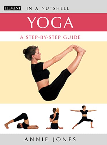Yoga: A Step-By-Step Guide (9780007140404) by Jones, Annie