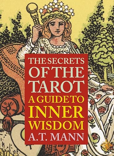 9780007140503: The Secrets of The Tarot: A guide to inner wisdom