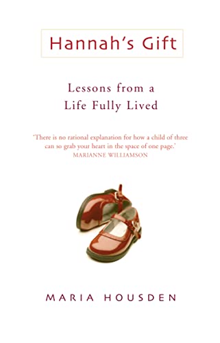 Stock image for Hannah's Gift : Lessons from a Life Fully Lived for sale by J J Basset Books, bassettbooks, bookfarm.co.uk