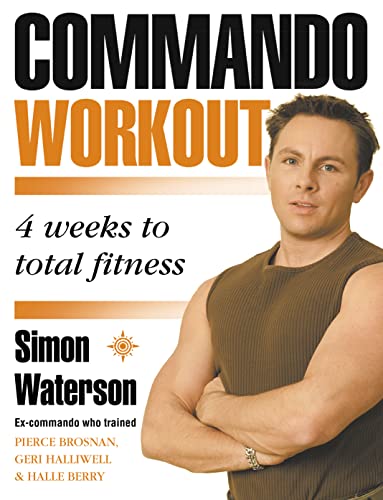 9780007142972: Commando Workout: 4 weeks to total fitness