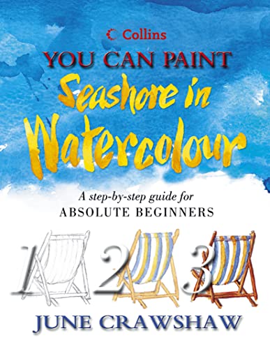 Stock image for Seashore in Watercolour (Collins You Can Paint) (Collins You Can Paint S.) for sale by WorldofBooks