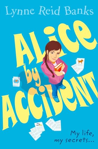 Stock image for Alice By Accident for sale by Powell's Bookstores Chicago, ABAA