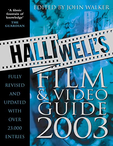 Imagen de archivo de Halliwell  s Film and Video Guide 2003 a la venta por WorldofBooks