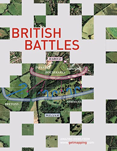 Stock image for British Battles: Amazing Views (Www.Getmapping.Com) for sale by WorldofBooks
