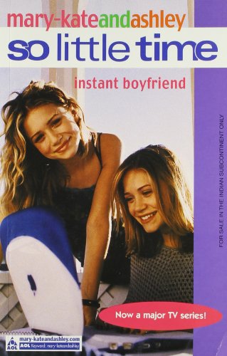 9780007144488: Instant Boyfriend (So Little Time, Book 2)